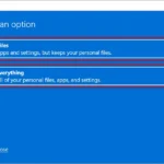 Lựa chọn xóa hoặc giữ tệp trong quá trình khôi phục cài đặt gốc trên hệ điều hành Windows
